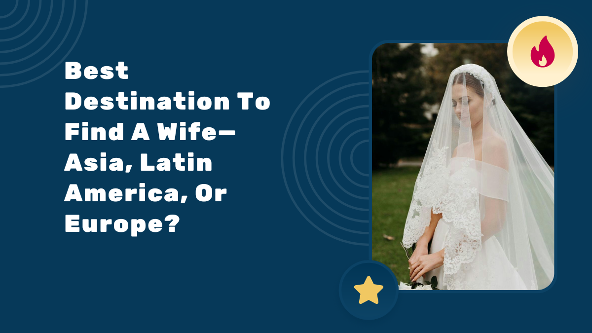 Best Country To Find A Wife In 2026