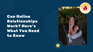 Can Online Relationships Work? Here’s What You Need to Know