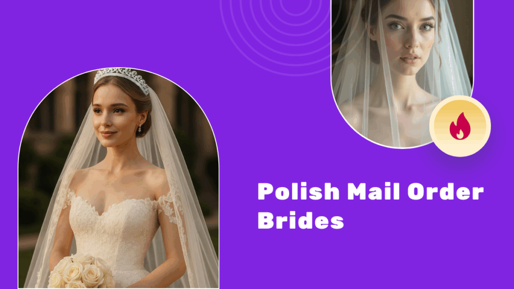 A Polish Mail Order Bride: Why She’s Perfect For Marriage