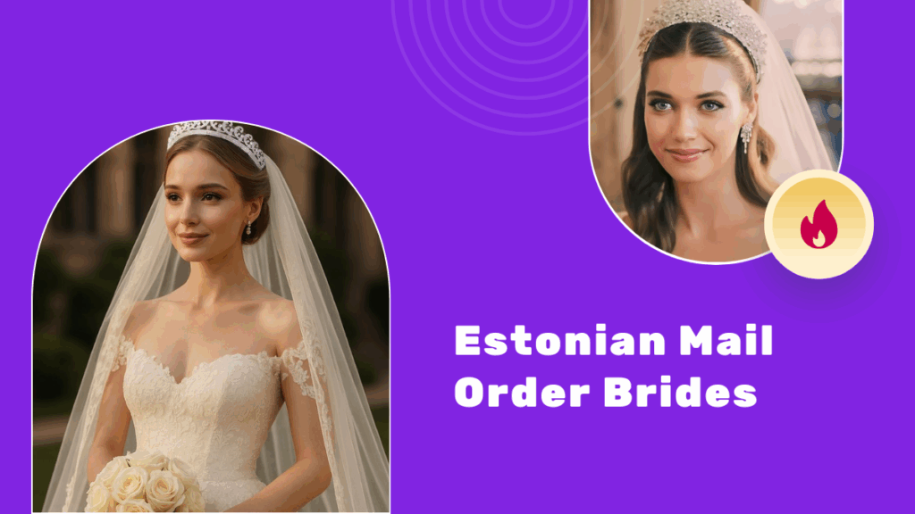 Estonian Mail Order Brides: Charming Women And Caring Wives